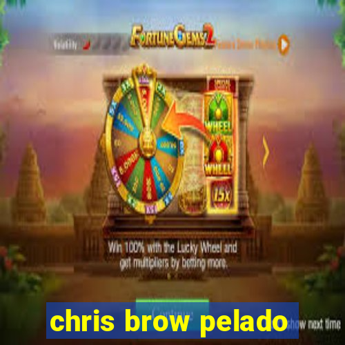 chris brow pelado